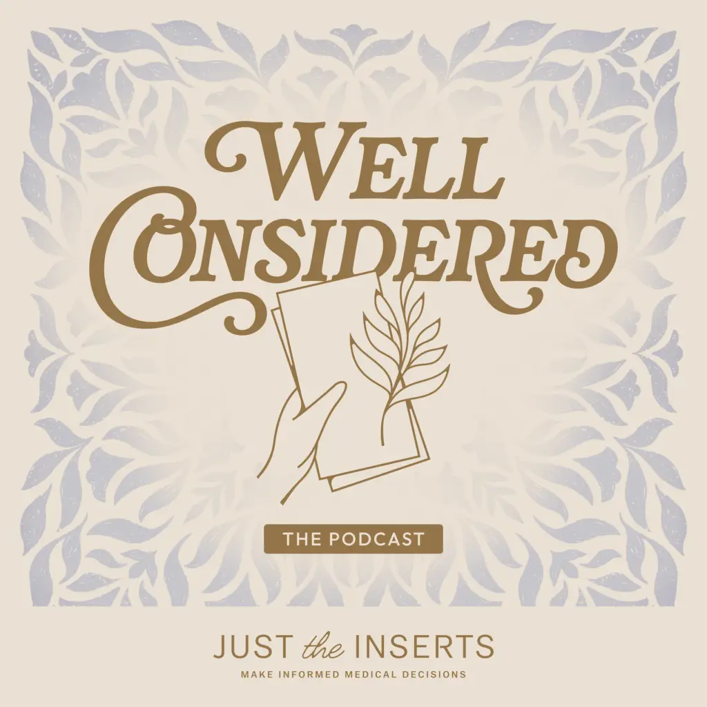 Episode 17 of the Well Considered Podcast featuring Dr. Abigail Powell